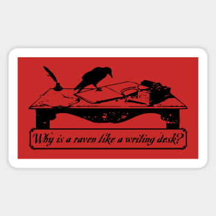 Why is a Raven like a Writing Desk? Sticker